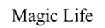 Magic Life